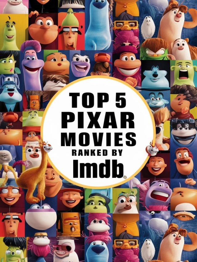 Top 5 Pixar Movies Ranked by IMDb
