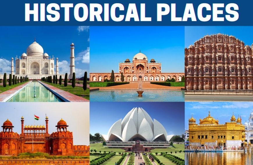 Top 5 Historic Sites in India…